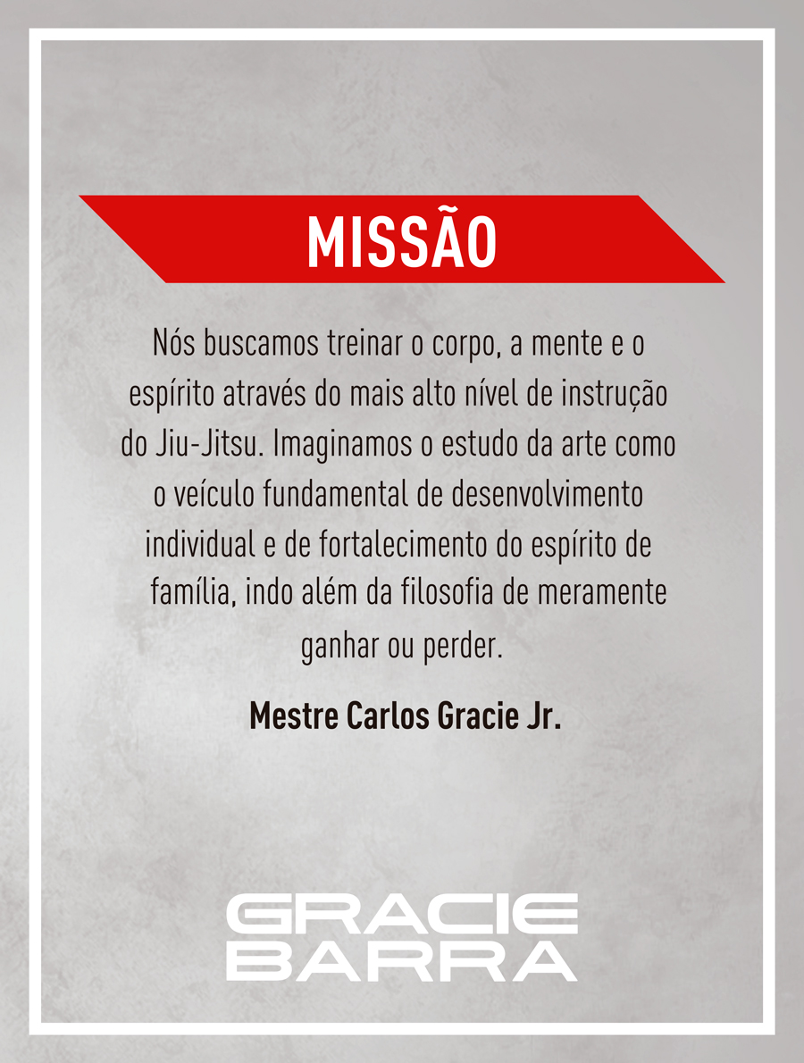Gracie Barra Values, Principles and Motto